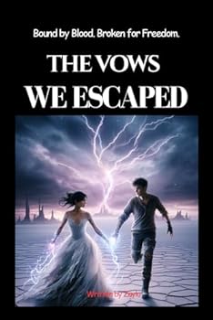 Paperback THE VOWS WE ESCAPED: Bound by Blood. Broken for Freedom Book