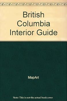 British Columbia Interior Guide