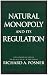 Natural Monopoly and Its Regulation