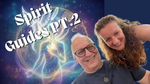 Spirit Guides - Part 2: How to Open the Channel & Ask for Help | LIVE
