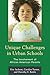 Unique Challenges in Urban Schools: The Involvement of African American Parents