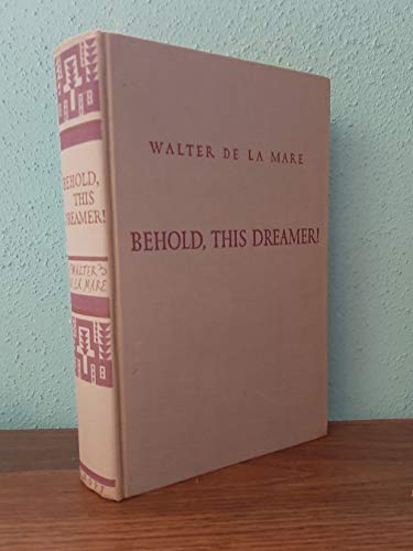 Behold This Dreamer First American Editon B000JLNAV6 Book Cover