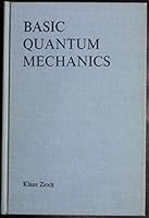 Basic Quantum Mechanics 0471983837 Book Cover