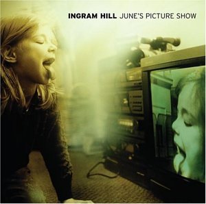 June's Picture Show [Audio CD] INGRAM HILL