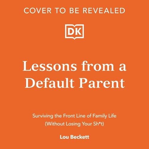 Lessons from a Default Parent cover art