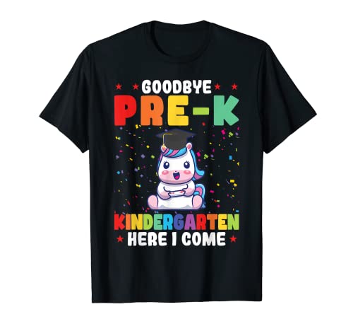 Adiós prek kindergarten here I come prek graduate Camiseta