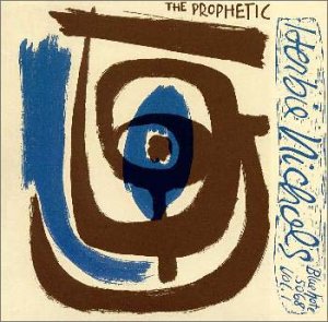 Herbie Nichols - The Prophetic Herbie Nichols Vol. 1&2 (Blue Note