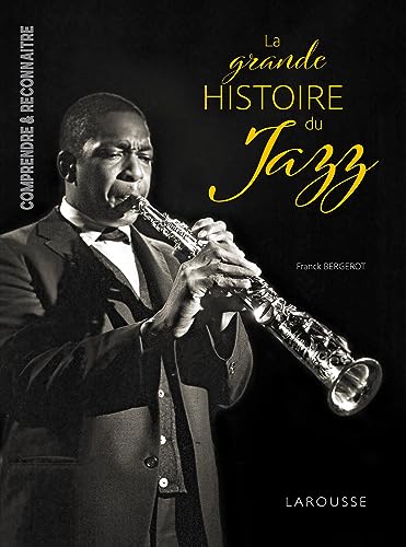 La grande Histoire du JAZZ