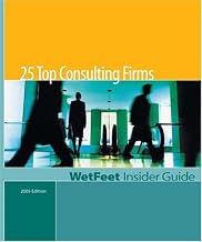 25 Top Consulting Firms: 2005 Edition