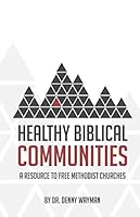 Healthy Biblical Communities B07P5D4LJ1 Book Cover