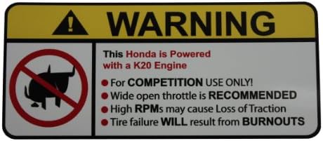 Honda K20 Engine No Bull, Warning decal, sticker