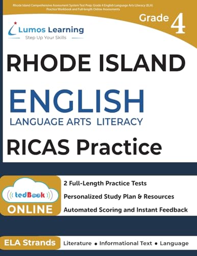 Rhode Island Comprehensive Assessment System Test Prep: Grade 4 English Language Arts Literacy (ELA) Practice Workbook and Full-length Online Assessments: RICAS Study Guide