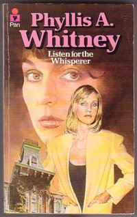 Listen for the Whisperer: Phyllis A. Whitney: 9780330261494: Amazon.com