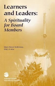 Paperback Learners and Leaders: A Spirituality for Board Members Book