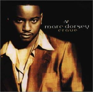 MARC DORSEY - Crave - Disque CD