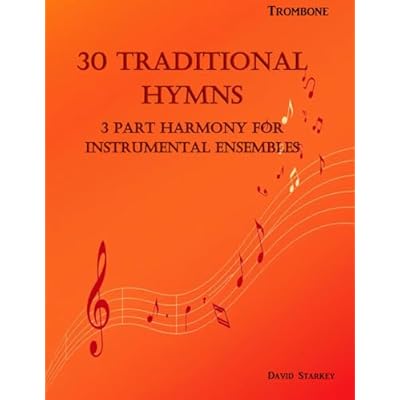 30 Traditional Hymns for Instrumental Ensembles - Trombone
