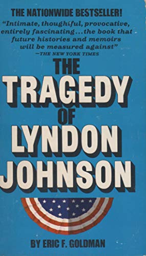 Tragedy of Lyndon Johnson [Unqualified] 0440390109 Book Cover