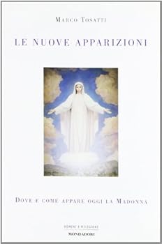 Audio CD Le nuove apparizioni. Dove e come appare oggi la Madonna Book