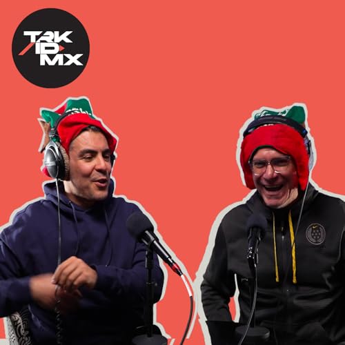 Ep.4 Especial de Navidad, lleno de Tracks del A&ntilde;o de nuestros Hosts