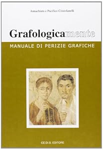 Vedi scheda su Amazon Grafologicamente. Manuale di perizie grafiche