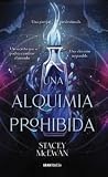 Una alquimia prohibida (GRAN TRAVESIA)