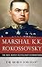 Marshal K.K. Rokossovsky: The Red Army's Gentleman Commander