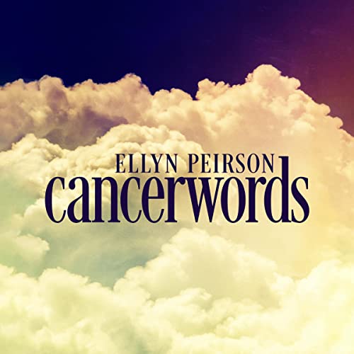 Cancerwords by Ellyn Peirson episode artwork