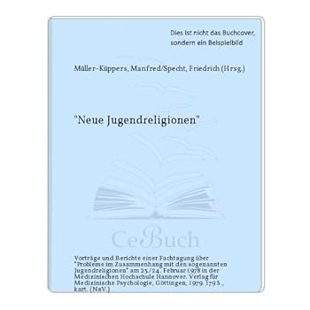 Neue Jugendreligionen: Vortrage Und Berichte Einer Fachtagung Uber "Probleme Im Zusammenhang Mit Den Sogenannten Jugendreligionen" Am 23.-24.