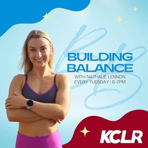 Building Balance with Nathalie Lennon Podcast Por KCLR arte de portada