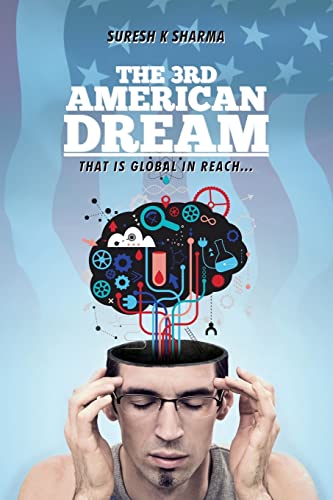The 3rd American Dream: That is Global in Reach