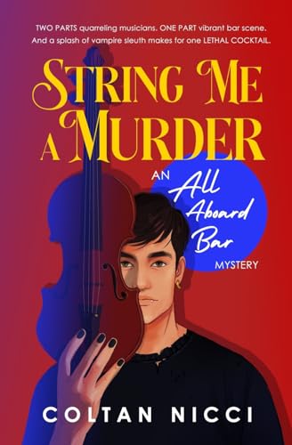 String Me a Murder: An All Aboard Bar Mystery