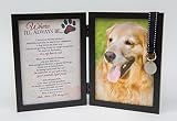 Where I'll Always Be Dog Memorial Photo Frame - Thoughtful Pet Memorial Gift (Frame with Pet Tag)