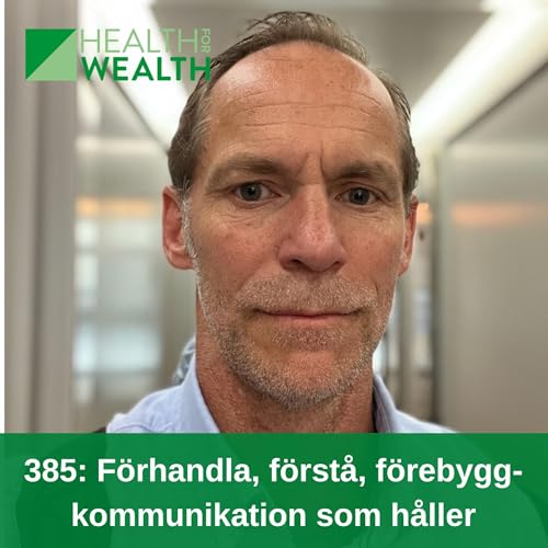 385: F&ouml;rhandla, f&ouml;rst&aring;, f&ouml;rebygg- kommunikation som h&aring;ller