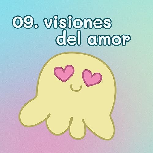 Page de couverture de 09. Visiones del amor de pareja ❤️🩹 desde una perspectiva bipolar