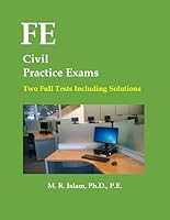 FE Civil Practice Exams 2 Full Tests Including Solutions 0997918047 Book Cover