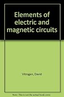 Elements of electric and magnetic circuits 0030847591 Book Cover