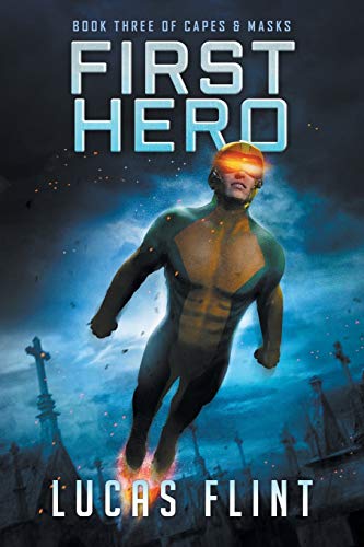 First Hero (Capes & Masks)