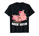 Makin` Bacon Pig Bacon Farmer T-Shirt
