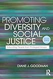 Promoting Diversity and Social Justice: Educating People from Privileged Groups, Second Edition (Teaching/Learning Social Justice)