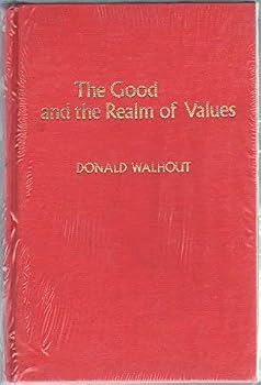 Hardcover The Good and the Realm of Values Book