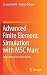 Advanced Finite Element Simulation with MSC Marc: Application of User Subroutines