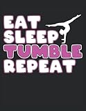 Eat Sleep Tumble Repeat Gymnastics: Cuaderno punteado, Carta (21,59 x 27,94 cm), 120 páginas, papel crema, cubierta mate