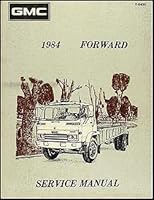 1984-1985 GMC Forward Tilt Cab Repair Shop Manual Original B00435HRZ4 Book Cover