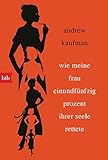 Wie meine Frau einundfünfzig Prozent ihrer Seele rettete (German Edition)