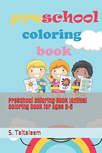 PreSchool Coloring Book |Animal coloring book for Ages 2-5 (coloring lovers)