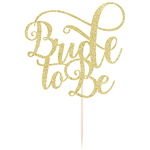 Kaoenla Bride-To-Be Cake Topper- Gold Glitter Bridal Cake Toppers, Bachelorette Cake Topper, (6.49In*9.44In) #TOP1