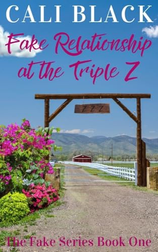Fake Relationship at the Triple Z (The Fake Series Book 1)