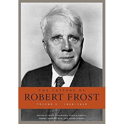 The Letters of Robert Frost, Volume 3