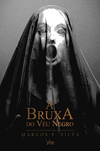 A Bruxa do Véu Negro (Duologia Véu Negro Livro 1)