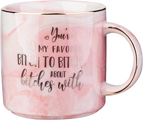 Gifts For Best Friend Woman-You're my favorite Coffee Mug-12 OZ Coffee Mug- Funny